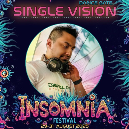 Single Vision @ Insomnia Festival 2025