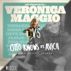 Veronica Maggio Vs Avicii Ft Otto Knows - Måndagsbarn X Back Where I Belong (Mashup)