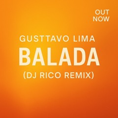 Gusttavo Lima - Balada (DJ Rico Remix) [SC FILTER EDIT]