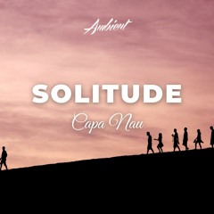 Capa Nau - Solitude