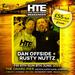 Rusty Nuttz & Dan Offside - HTE Weekender 2025 Weston-Super-Mare ( Live set )