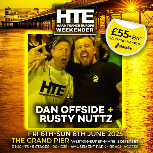Rusty Nuttz & Dan Offside - HTE Weekender 2025 Weston-Super-Mare ( Live set )