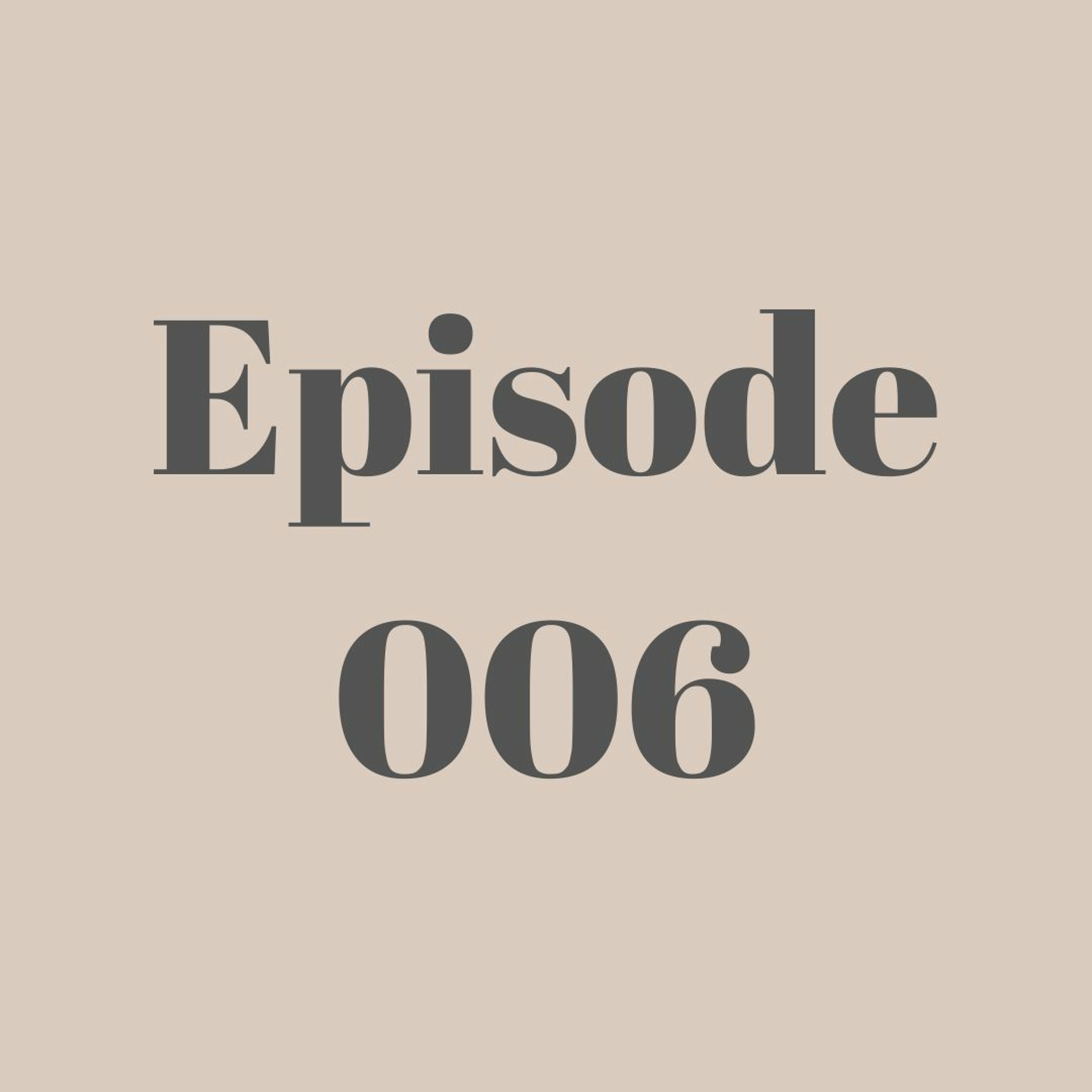 Episode 006 - Creativity and Friendship with Savannah Oueijan