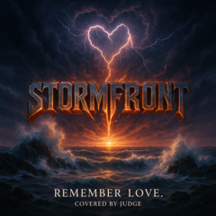Remember Love (Stormfront Cover)