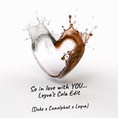 So in love with YOU (Cola Edit) FREE DOWNLOAD