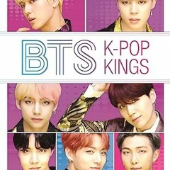 [DOWNLOAD $PDF$] BTS: K-Pop Kings: The Unauthorized Fan Guide Written  Helen Brown (Author)  FO