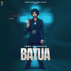 Batua  - Veer Sandhu 🔥💯