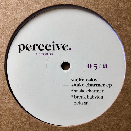 Vadim Oslov - Snake Charmer EP (Perceive 05)