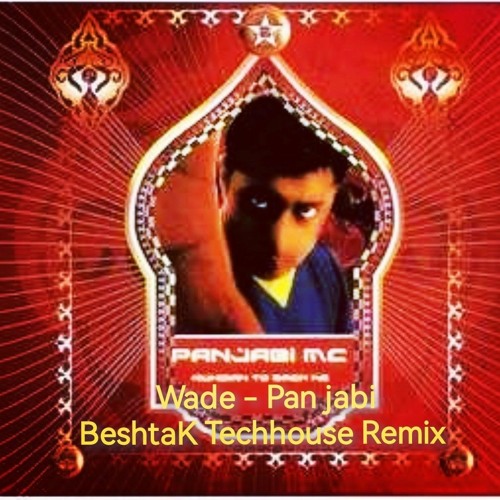 BeshtaK™ - Wade - Pan jabi     techhouse Remix By BeshtaK™.m4a
