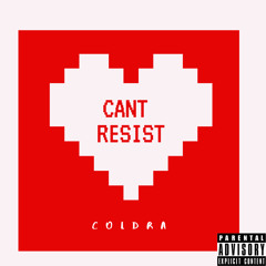 Can’t resist (prod.almighty Nate)