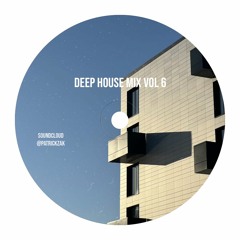 deep house mix #6