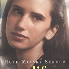 READ PDF 📜 To Life by  Ruth Minsky Sender &  Jim Coon [KINDLE PDF EBOOK EPUB]