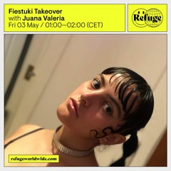 Fiestuki Takeover - Juana Valeria - 03 May 2024