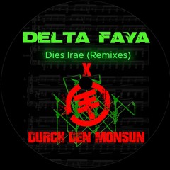 Durch Den Monsun X Dies Irae (Delta Faya Mashup) FREE DL