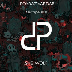 Poyraz Vardar - She Wolf : Mixtape #001