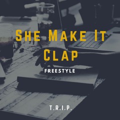She Make It Clap (Freestyle) (Official Video on Youtube)