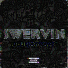 Swervin