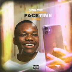 King Von - Facetime(Vro-Mix)