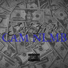 Cam NLMB - Just Broke part 2
