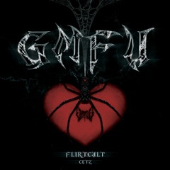 FLIRTCULT - GMFU (feat. Cetz)