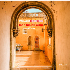 John Junior, Onuc -  Alfama (original Mix)