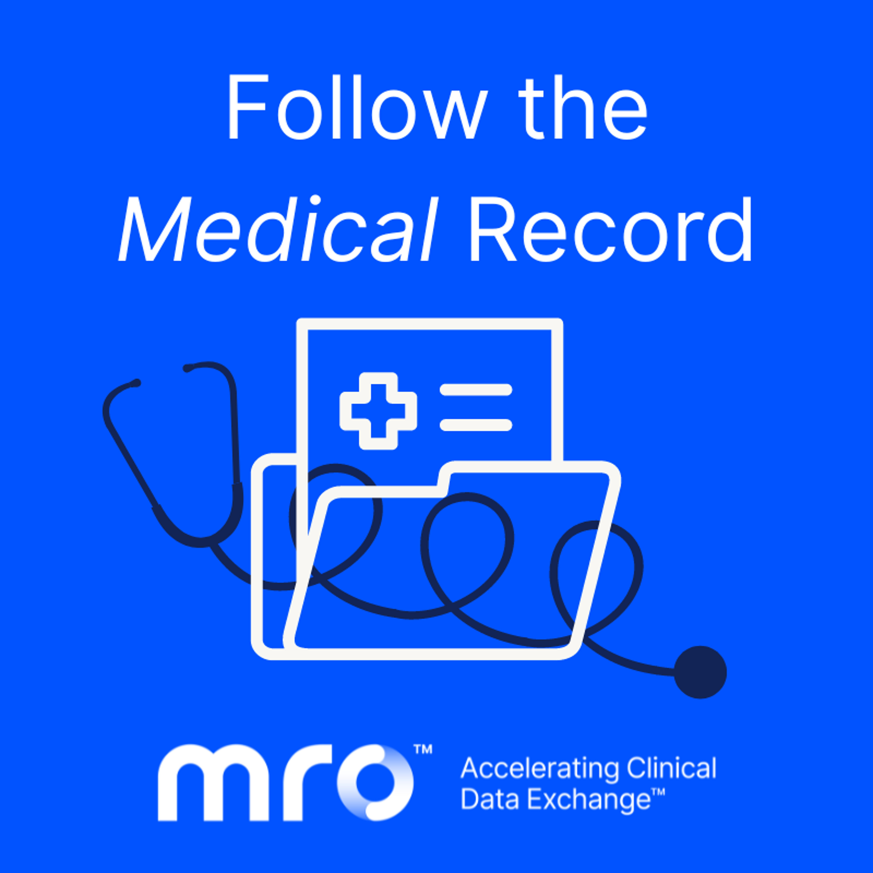 Follow the Medical Record: Matt Wildman and Don discuss the show moving to MRO Exchange