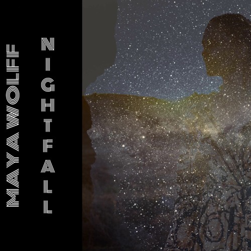 Nightfall - Maya Wolff - Club Edit