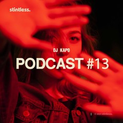 DJ Kapo — Stintless. Podcast #13 (June 2021)