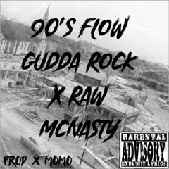90’s Flow Ft. Gudda Rock PROD x MOMO