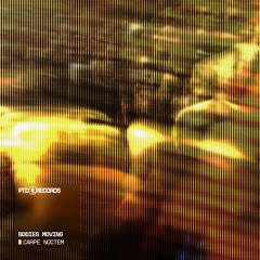 BODIES MOVING - CARPE NOCTEM