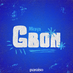 Mkaya - Gbon
