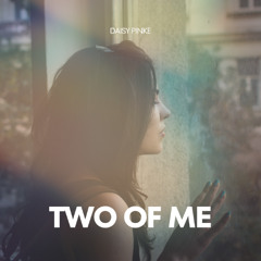 Two of Me