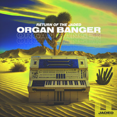 Organ Banger