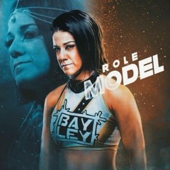 Bayley: “Role Model” (WWE Entrance Theme 2024) (Cleaner Version)