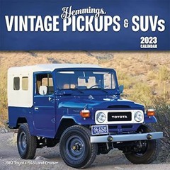 🌱[DOWNLOAD] Free Hemmings 2023 Vintage Pickup & SUVs Calendar 🌱