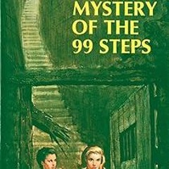 *$ Nancy Drew 43: the Mystery of the 99 Steps BY: Carolyn Keene (Author) #Digital*