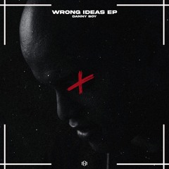 GM244: Danny Boy - Fumaça (Wrong Ideas EP) PREVIEW - COMING OUT SOON