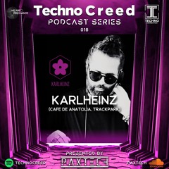 TCP018 - Techno Creed Podcast -  Karlheinz Guest Mix