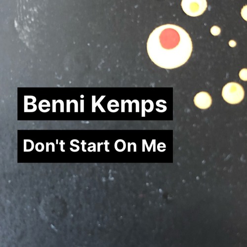 Don't Start On Me