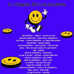 DJ TERROR / 90'S OLDSCHOOL HARDCORE / AUGUST / 2024