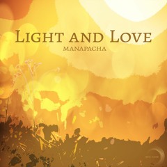 Light And Love (Original Mix)