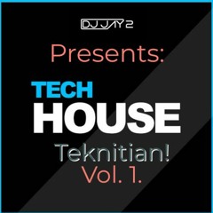 Tech House Teknitian! Vol. 1