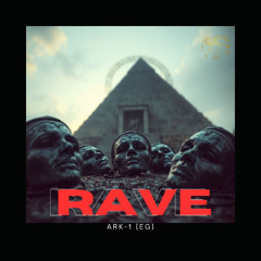Rave - ARK-1(EG)