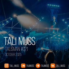 Tali Muss-TaliSman#021[October2025]