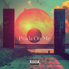 Prada On Me