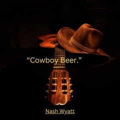 “Cowboy Beer.”
