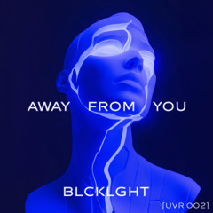 Away From You [Extended Mix]