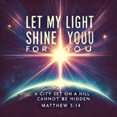 Let my light shine for you baby Version 2 | Desiderium et Selah | Hallelujah