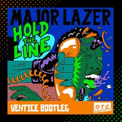 Major Lazer - Hold The Line (Ventice Bootleg) (FREE DOWNLOAD)