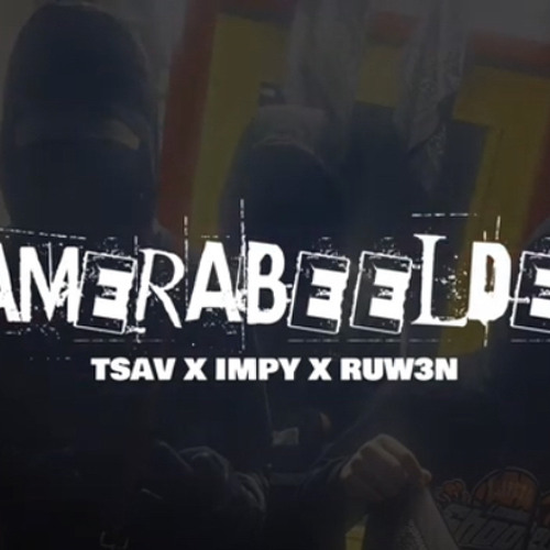TSAV x Impy x Ruw3n- camerabeelden